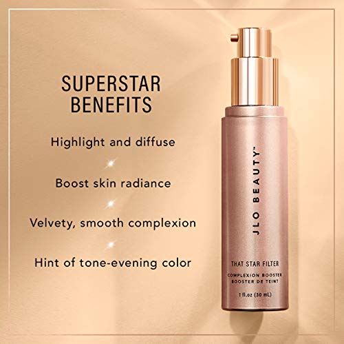 JLO BEAUTY That Star Filter Complexion Booster | Brightens & Evens Tone for Radiant, Dewy Glowing Skin, Lightweight, Blendable Skincare | 1 Fl Oz